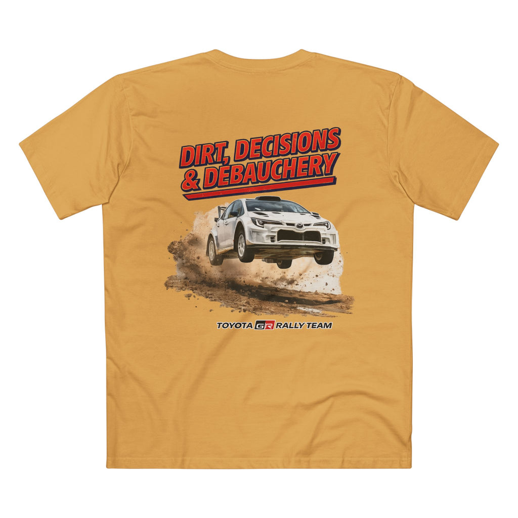 Rally Team Tee — "Dirt, Decisions & Debauchery" Motorsport Graphic T-Shirt